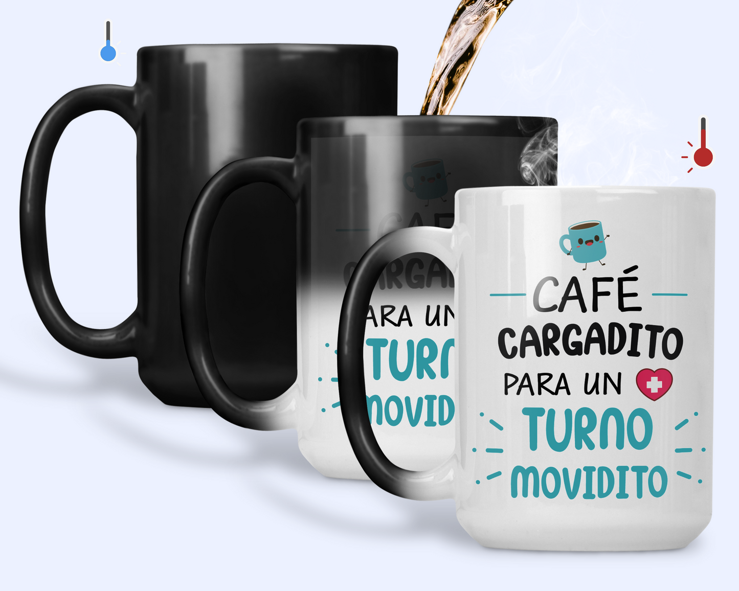 Taza Café Cargadito para un Turno Movidito - Taza Mágica 15 oz - Taza Enfermera