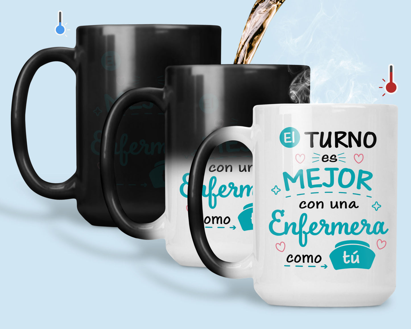 Taza El Turno es Mejor con una Enfermera como tú - Taza Mágica 15 oz - Taza Enfermera