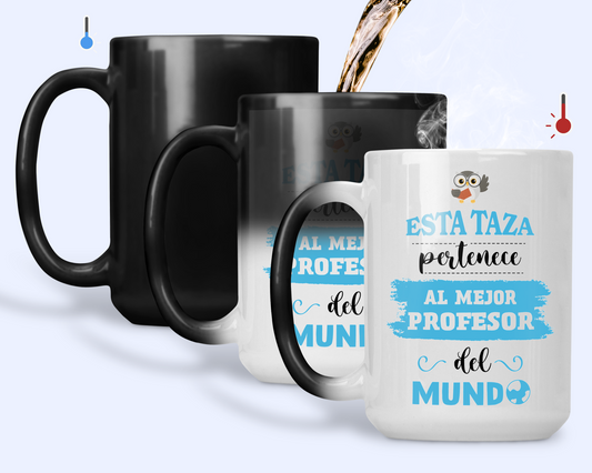 Taza Esta Taza Pertenece al Mejor Profesor del Mundo -Taza Mágica 15 oz-Tazas Día del Maestro -Taza Profesor