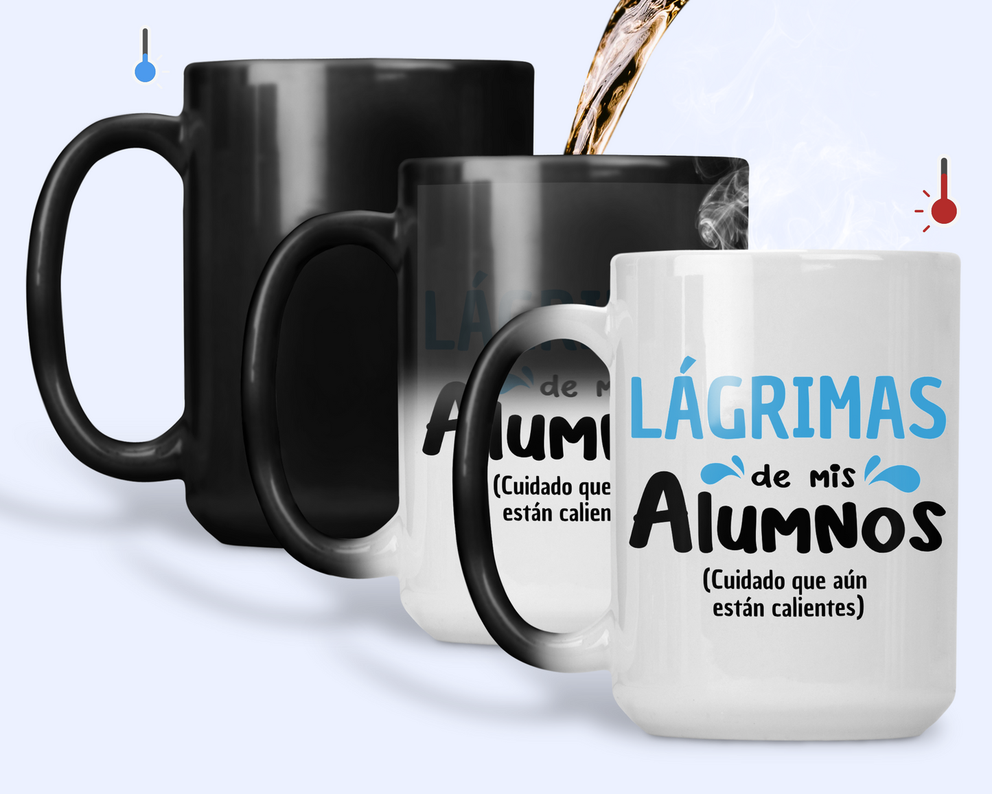 Taza Lágrimas de mis alumnos-Taza Mágica 15 oz-Tazas Día del Maestro -Taza Profesor