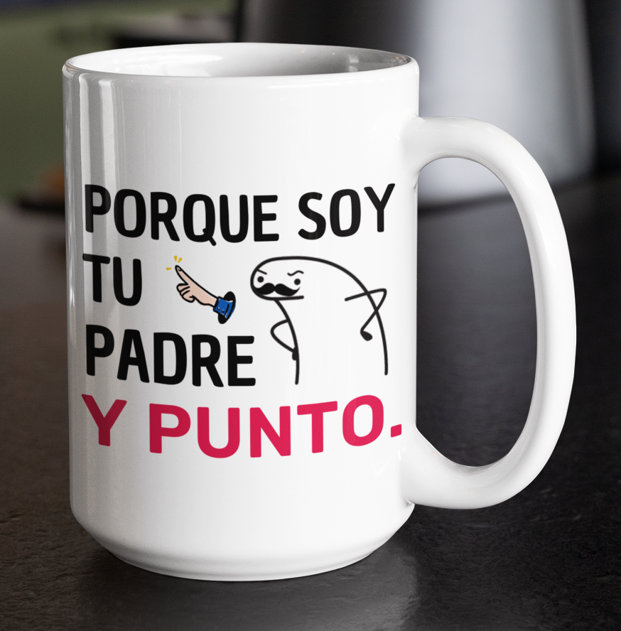 Porque soy tu Padre y Punto