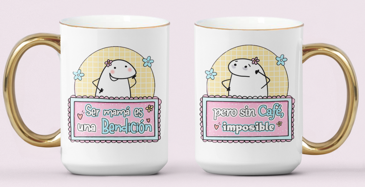 Taza Ser Mamá es una bendición, pero sin café imposible - Taza Blanca y Dorada 15 oz - Taza Día de la Madre - Taza para Mamá