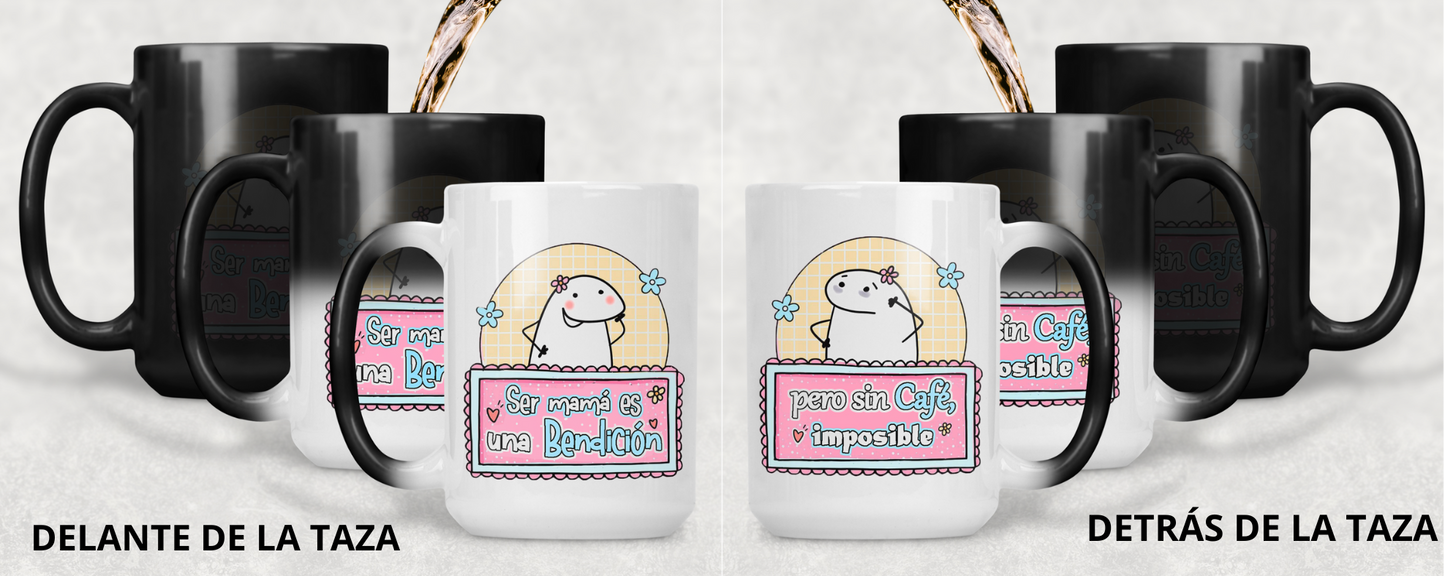 Taza Ser Mamá es una bendición, pero sin café imposible - Taza Mágica 15 oz - Taza Día de la Madre - Taza para Mamá