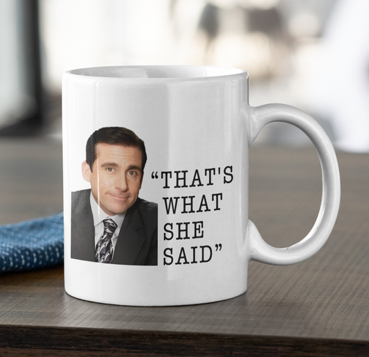 Taza That's What She Said - Taza Blanca 11 oz - Tazas The Office - Tazas de series