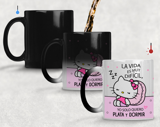 Taza Yo solo quiero Plata y Dormir | Tazas Hello Kitty | Taza Mágica de 11 oz