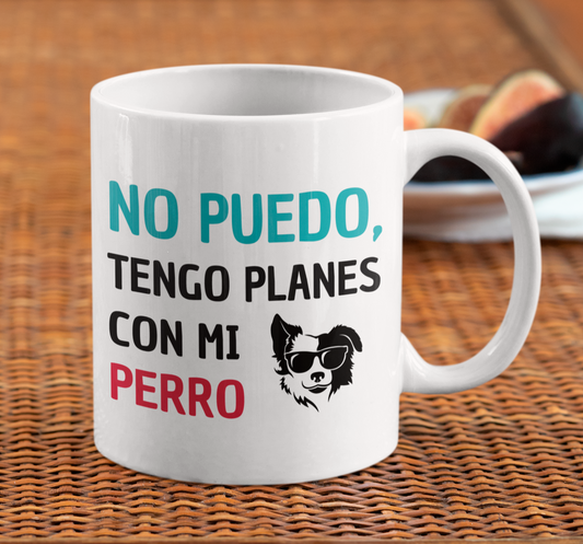 No Puedo Tengo Planes con mi Perro