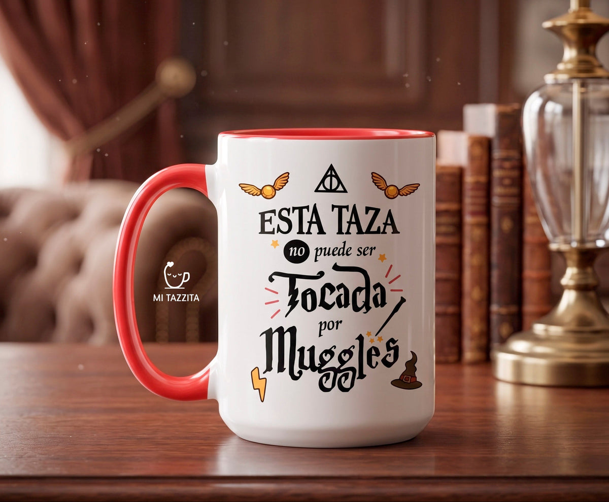 Esta Taza No Puede Ser Tocada por Muggles