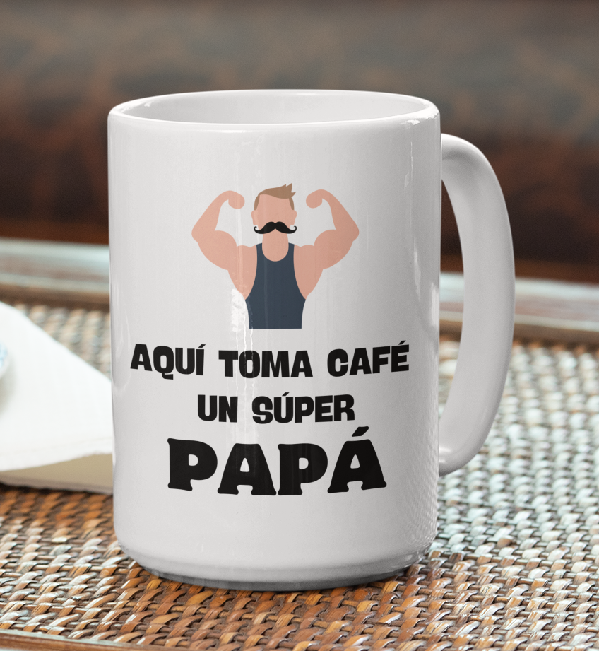 Taza Aquí Toma Café un Súper Papá - Taza para Papá