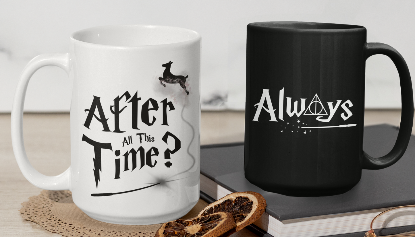 Taza After all this time? Always - Harry Potter - Tazas 15 oz - Tazas en Pareja - Tazas San Valentín 