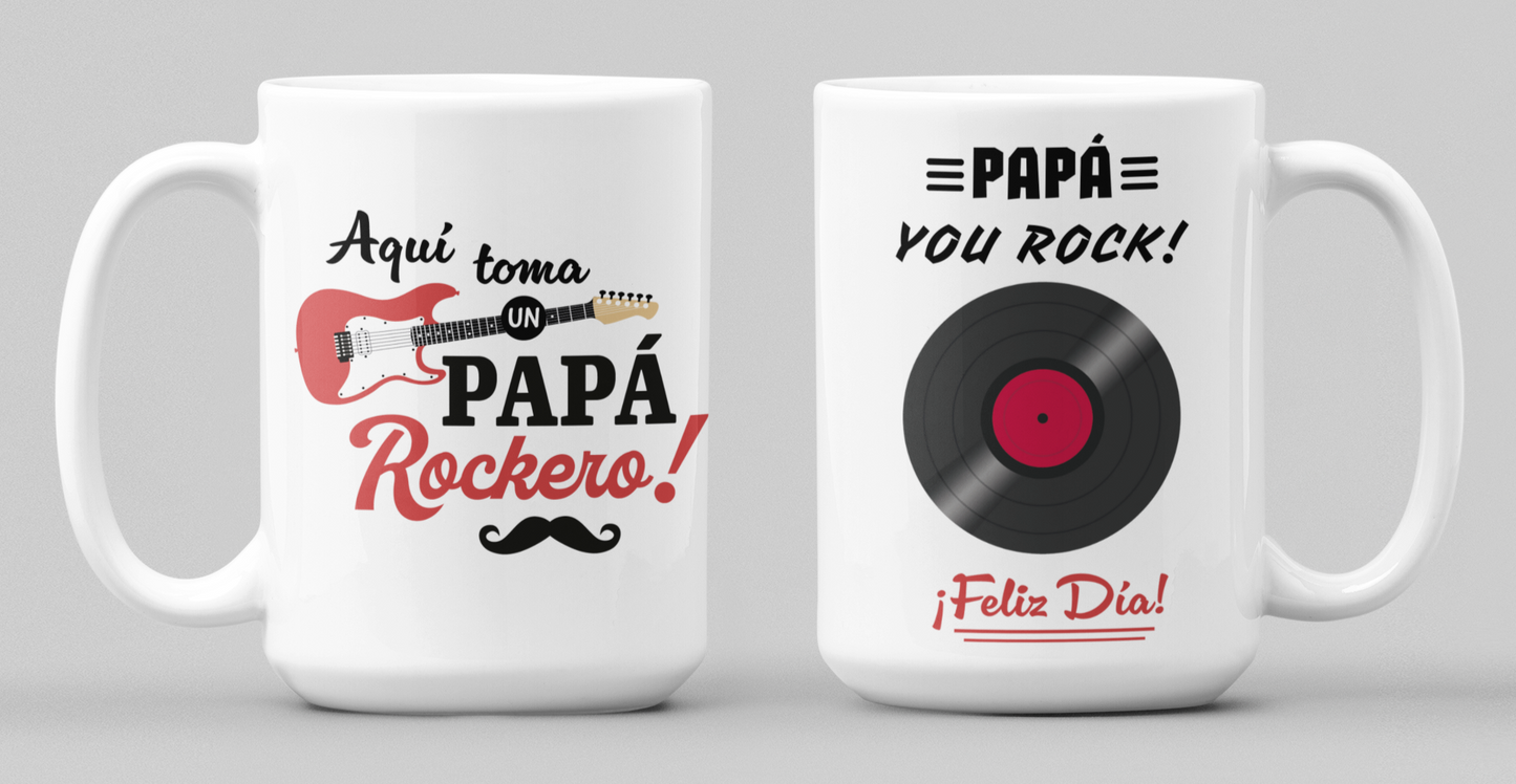 Taza Aquí Toma un Papá Rockero- Taza Blanca 15 oz -Tazas Día del Padre - Tazas para Papá