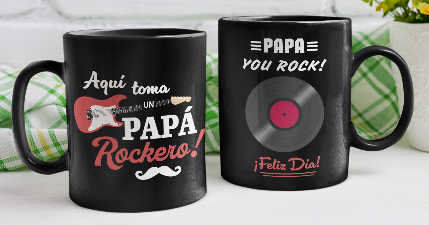 Taza Aquí Toma un Papá Rockero- Taza Negra 11 oz -Tazas Día del Padre - Tazas para Papá