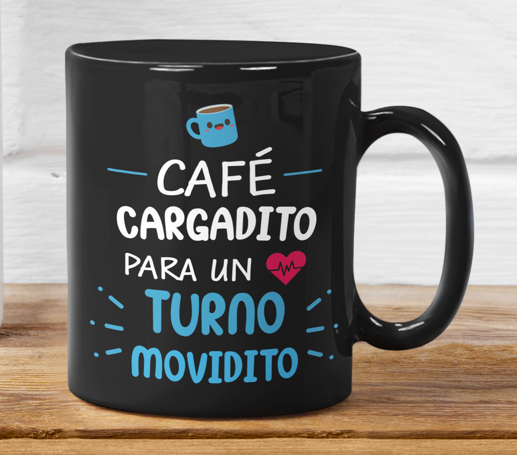 Café Cargadito para un Turno Movidito Doctor