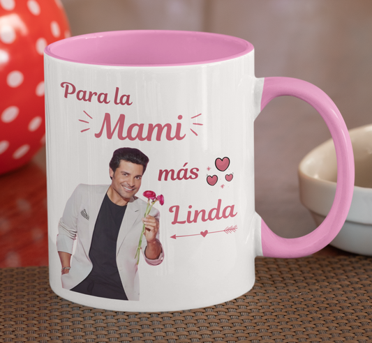 Taza Chayanne para la mami más linda  - Taza Blanca y Rosada 11 oz- Taza Día de la Madre - Taza para Mamá