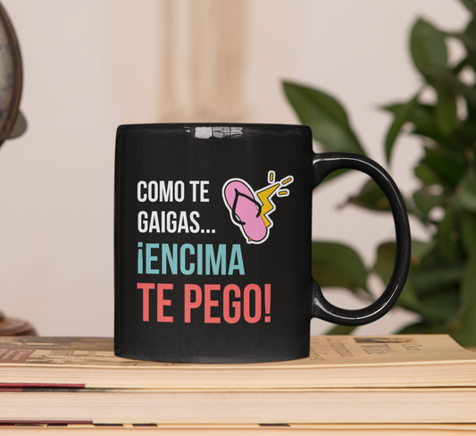 Taza Como te caigas...¡Encima te pego! | Tazas Día de la Madre - Tazas para Mamá | Taza Negra de 11 oz