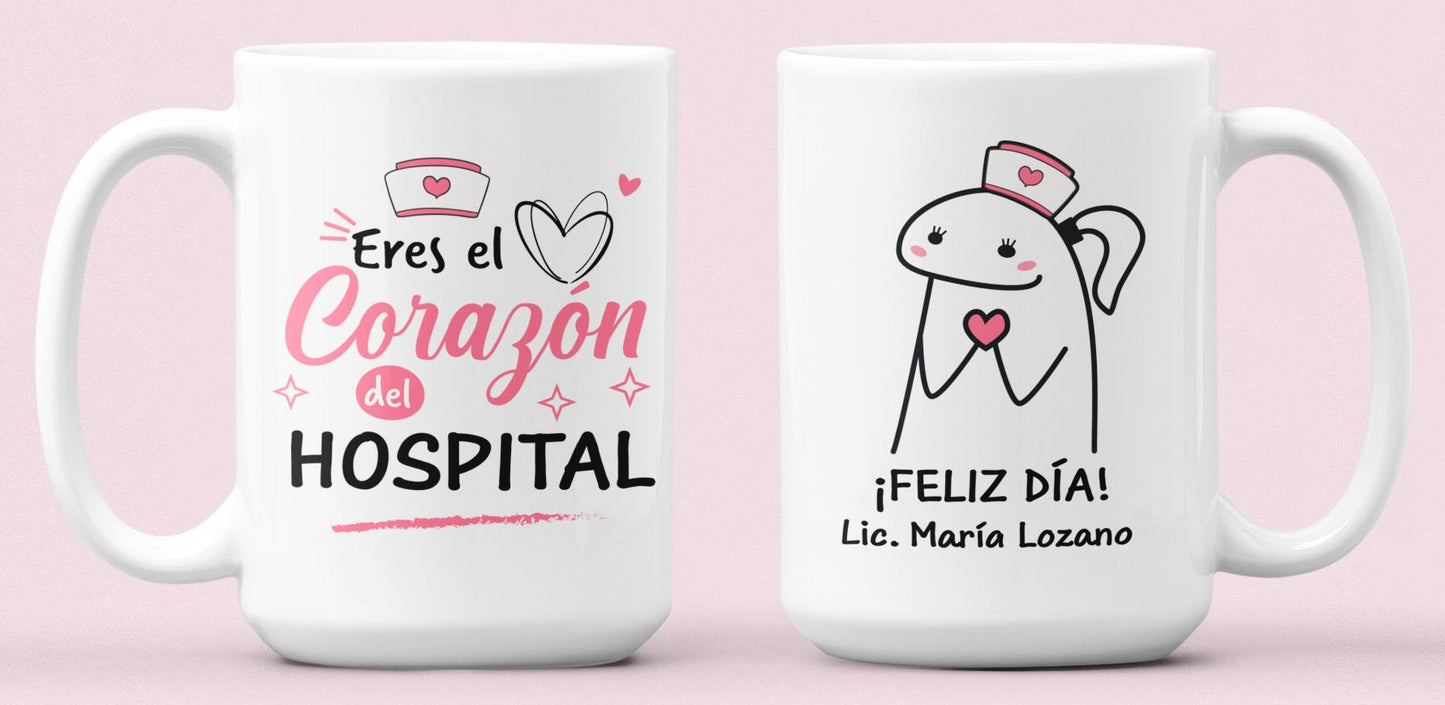 Taza Eres el Corazón del Hospital - Taza Blanca 15 oz - Taza Enfermera
