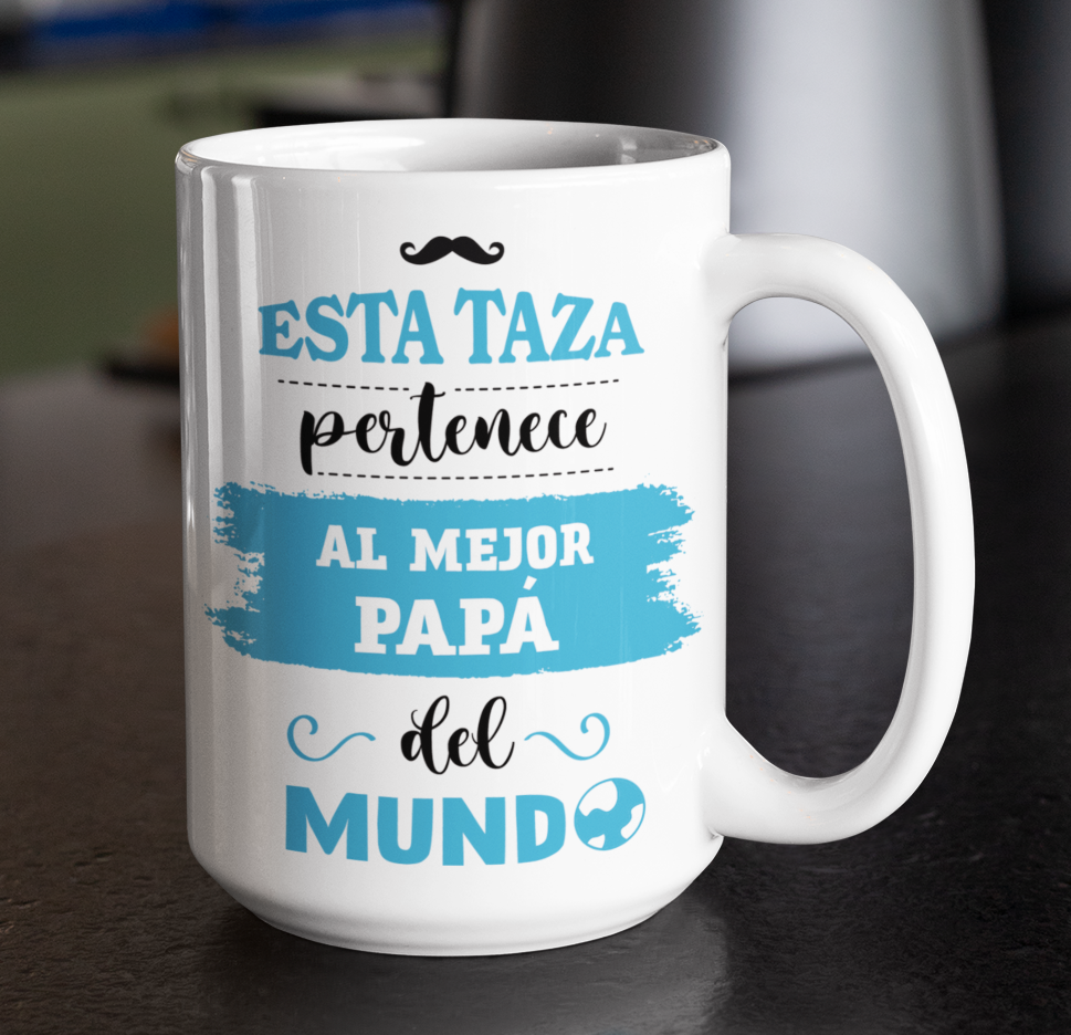 Taza Esta Taza Pertenece al Mejor Papá del Mundo - Taza Blanca 15 oz -Tazas Día del Padre - Tazas para Papá