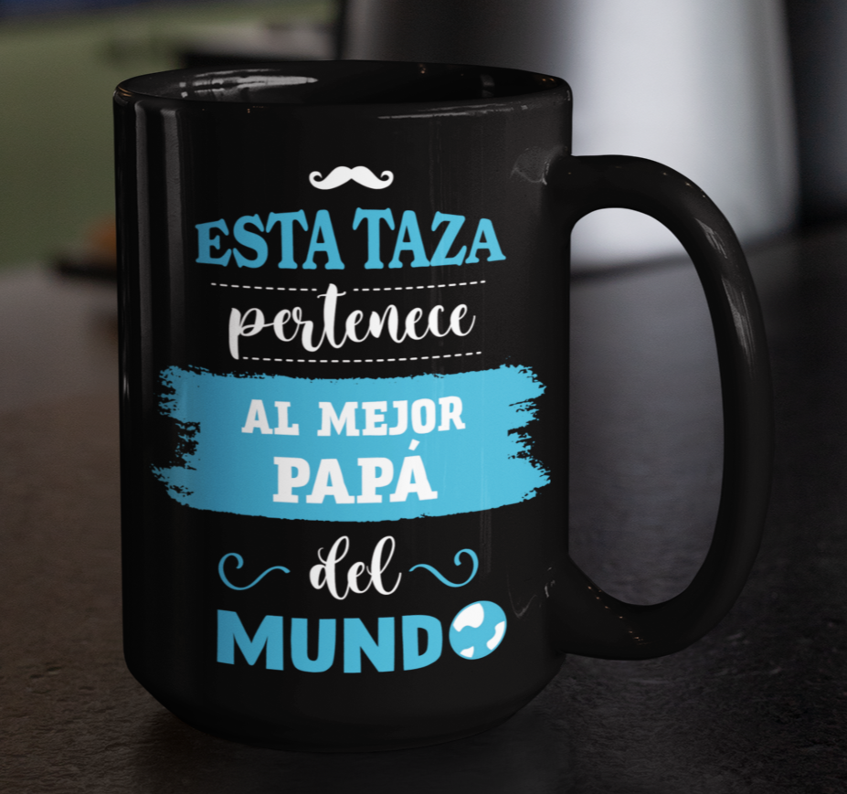 Taza Esta Taza Pertenece al Mejor Papá del Mundo - Taza Negra 15 oz -Tazas Día del Padre - Tazas para Papá