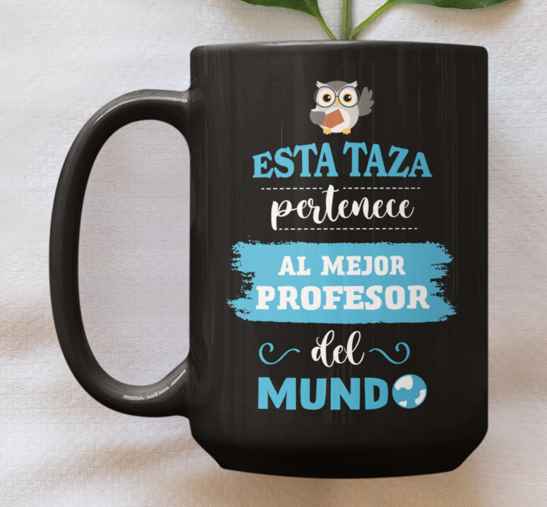 Taza Esta Taza Pertenece al Mejor Profesor del Mundo -Taza Negra 15 oz-Tazas Día del Maestro -Taza Profesor