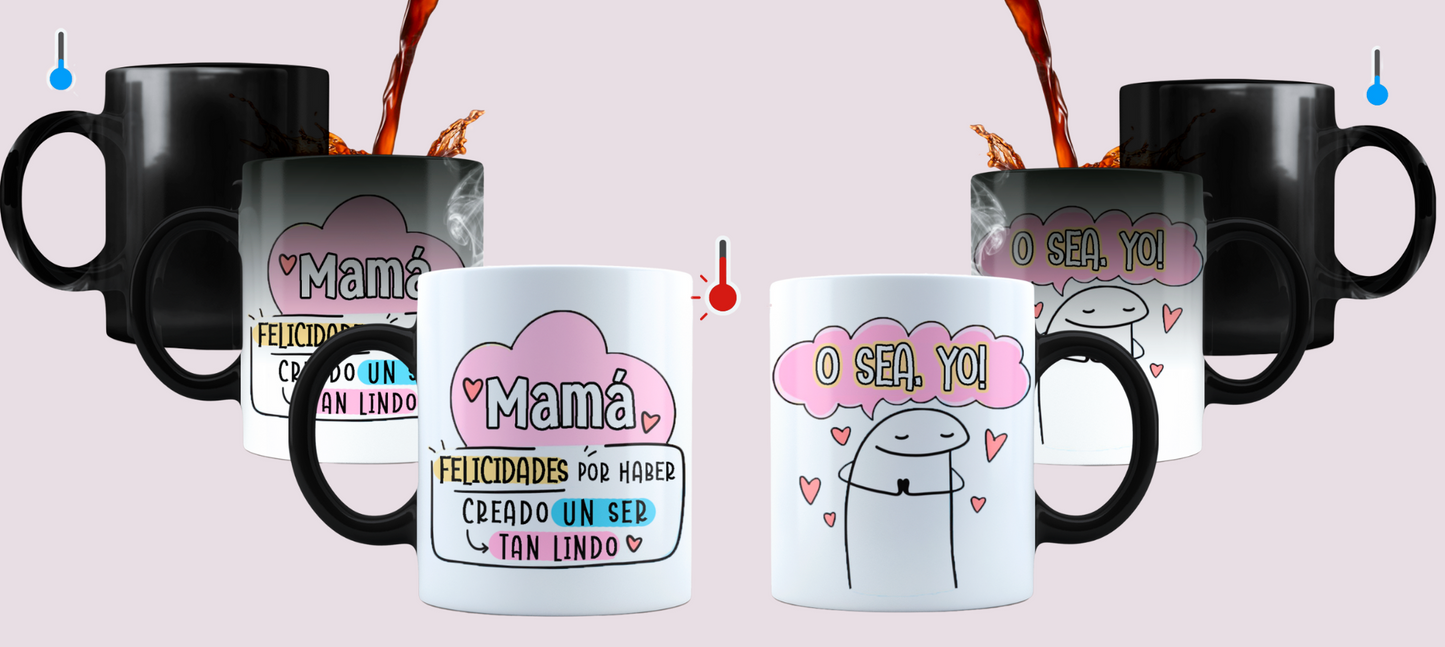 Taza Felicidades por haber creado un ser tan lindo como yo - Taza Mágica 11 oz - Taza Día de la Madre Taza para Mamá