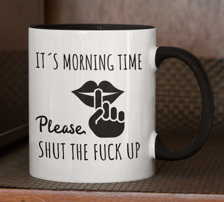 SHUT THE F.... UP