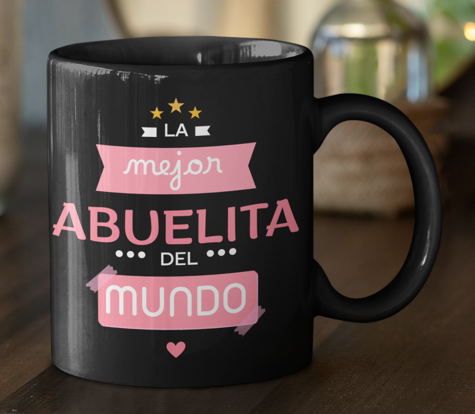 Taza La Mejor Abuelita del Mundo - Taza Negra 11 oz - Taza Día de la Madre - Taza para Mamá