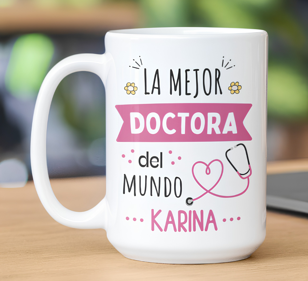 Taza La Mejor Doctora del Mundo con Nombre - 15oz Tazas para Doctores2