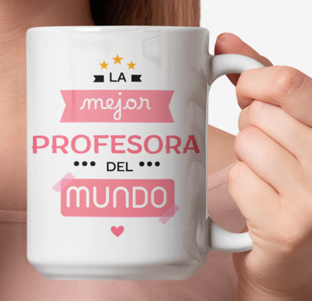 Taza La Mejor Profesora del Mundo -Taza Blanca 15 oz-Tazas Día del Maestro -Taza Profesor