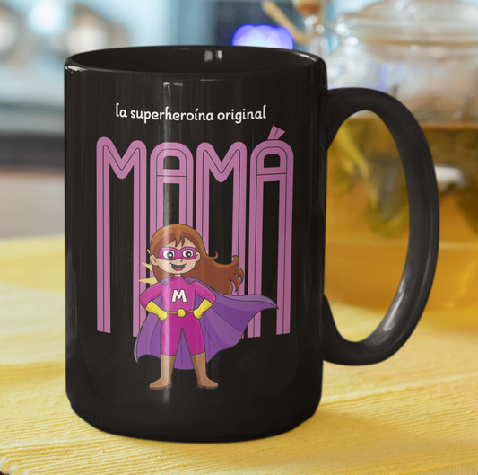 Taza La Súper Heroína Mamá - Taza Negra 15 oz - Taza Día de la Madre - Taza para Mamá