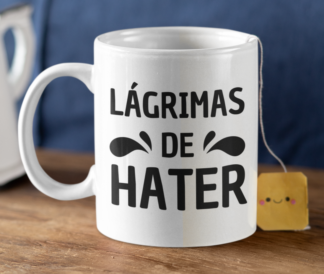 Taza Lágrimas de Hater - Taza Honesta - Taza Sarcástica