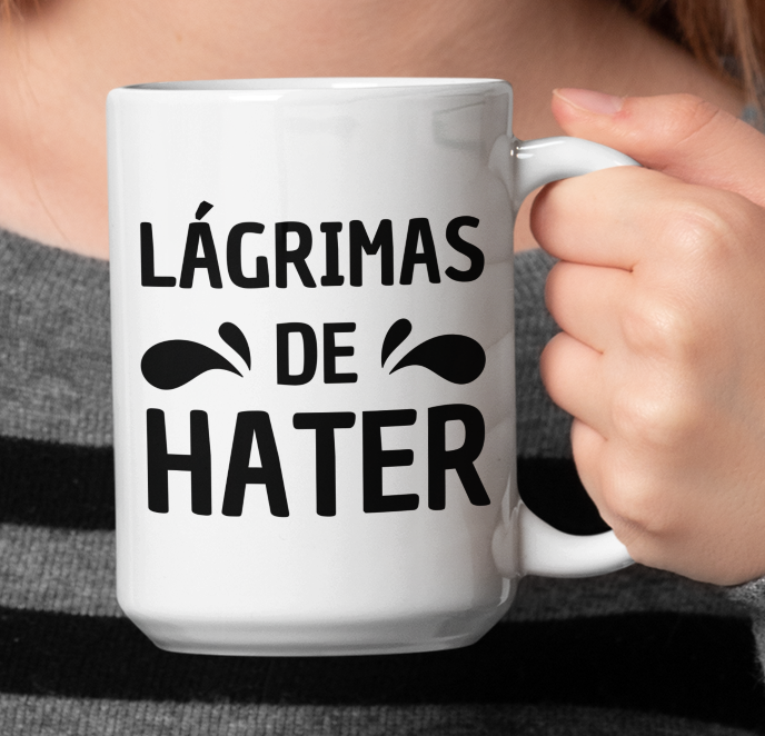 Taza Lágrimas de Hater - Taza Honesta - Taza Sarcástica