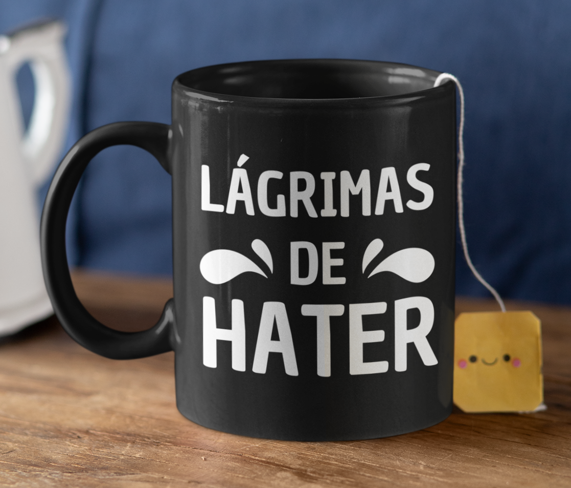 Taza Lágrimas de Hater - Taza Honesta - Taza Sarcástica