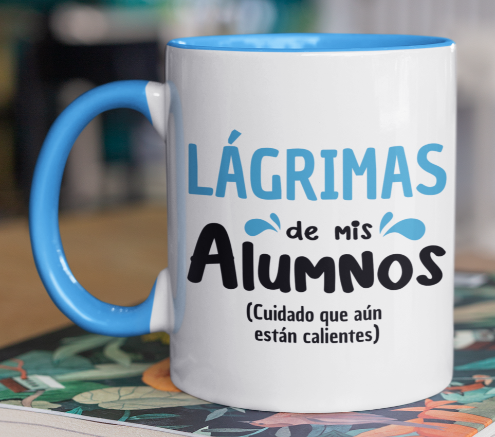Taza Lágrimas de mis alumnos-Taza Blanca y Celeste 11 oz-Tazas Día del Maestro -Taza Profesor