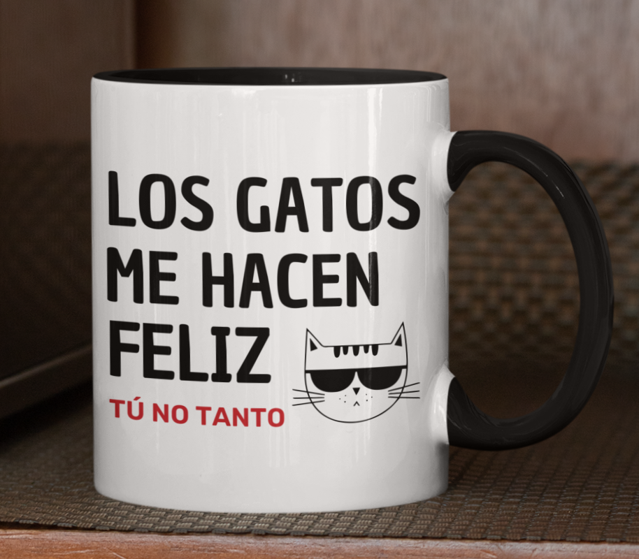 Taza Los Gatos me hacen feliz. Tú no tanto - Taza Blanca y Negra 11 oz - Taza Gato