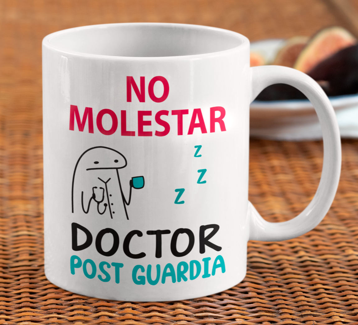 Taza No Molestar. Doctor Post Guardia - Taza Blanca 11 oz - Tazas para Doctores - Tazas Día de la Medicina