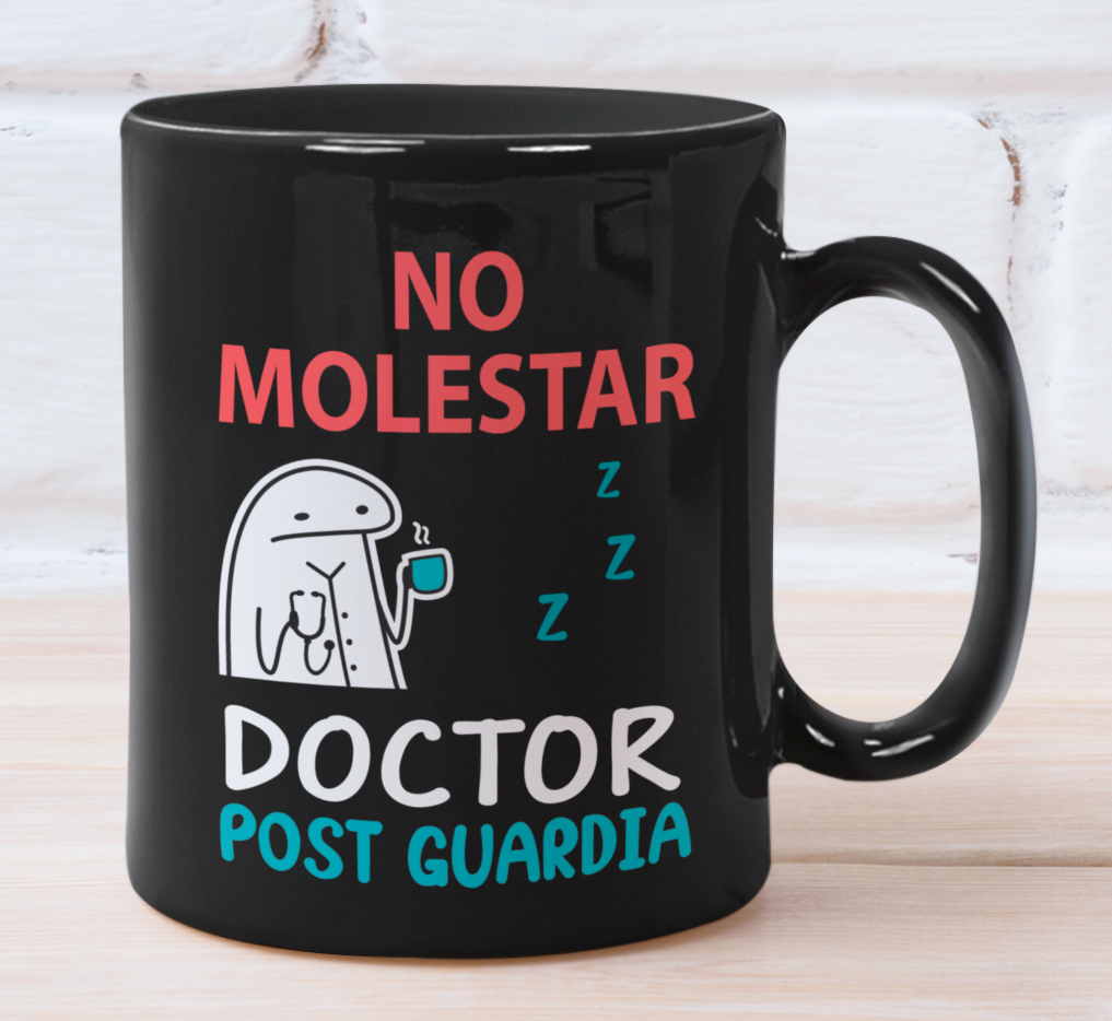 Taza No Molestar. Doctor Post Guardia - Taza Negra 11 oz - Tazas para Doctores - Tazas Día de la Medicina