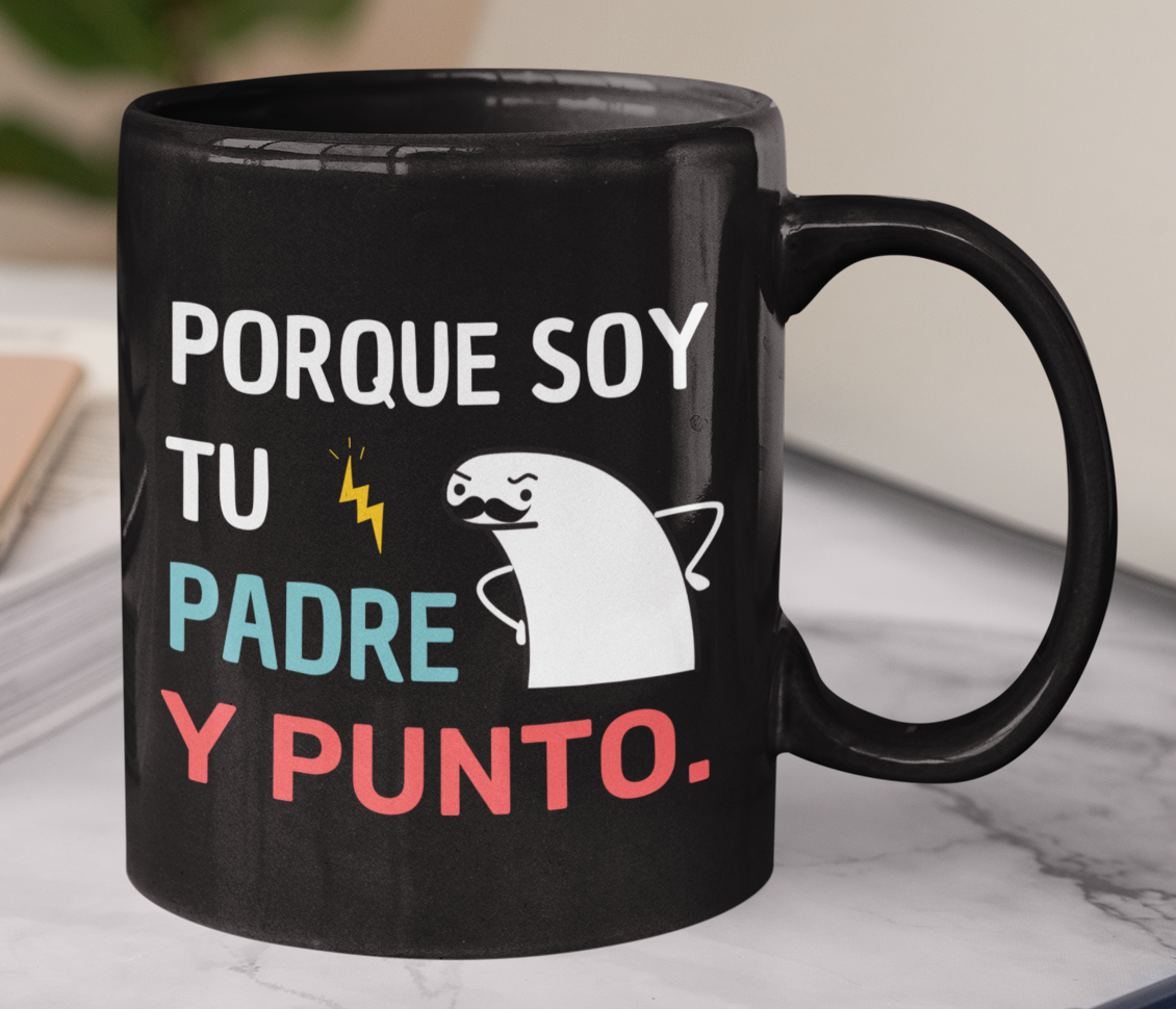 Porque soy tu Padre y Punto
