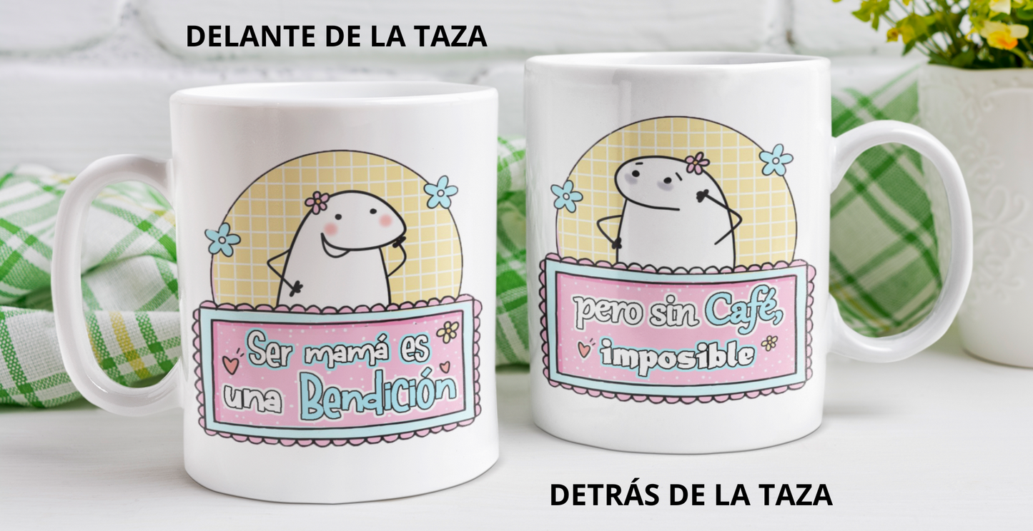 Taza Ser Mamá es una bendición, pero sin café imposible - Taza Blanca 11 oz - Taza Día de la Madre - Taza para Mamá