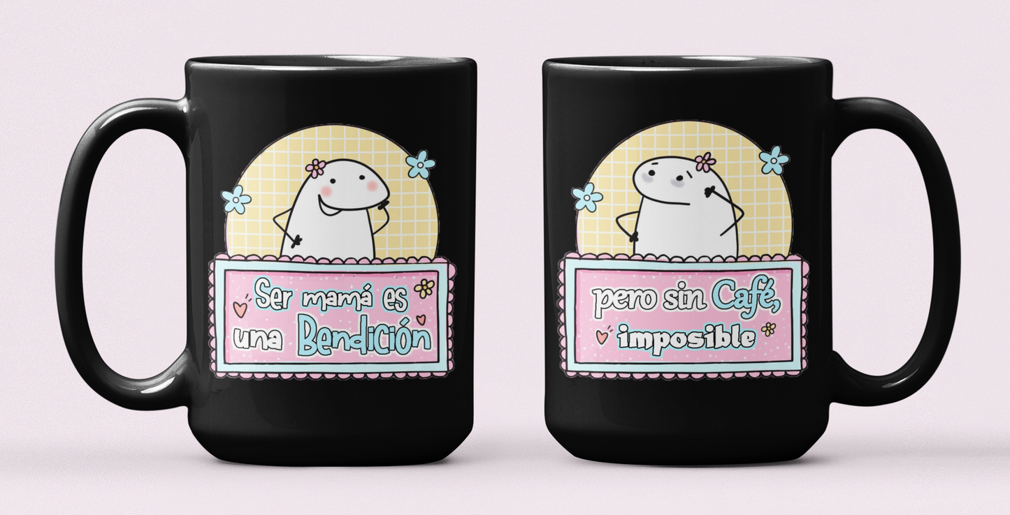 Taza Ser Mamá es una bendición, pero sin café imposible - Taza Negra 15 oz - Taza Día de la Madre - Taza para Mamá