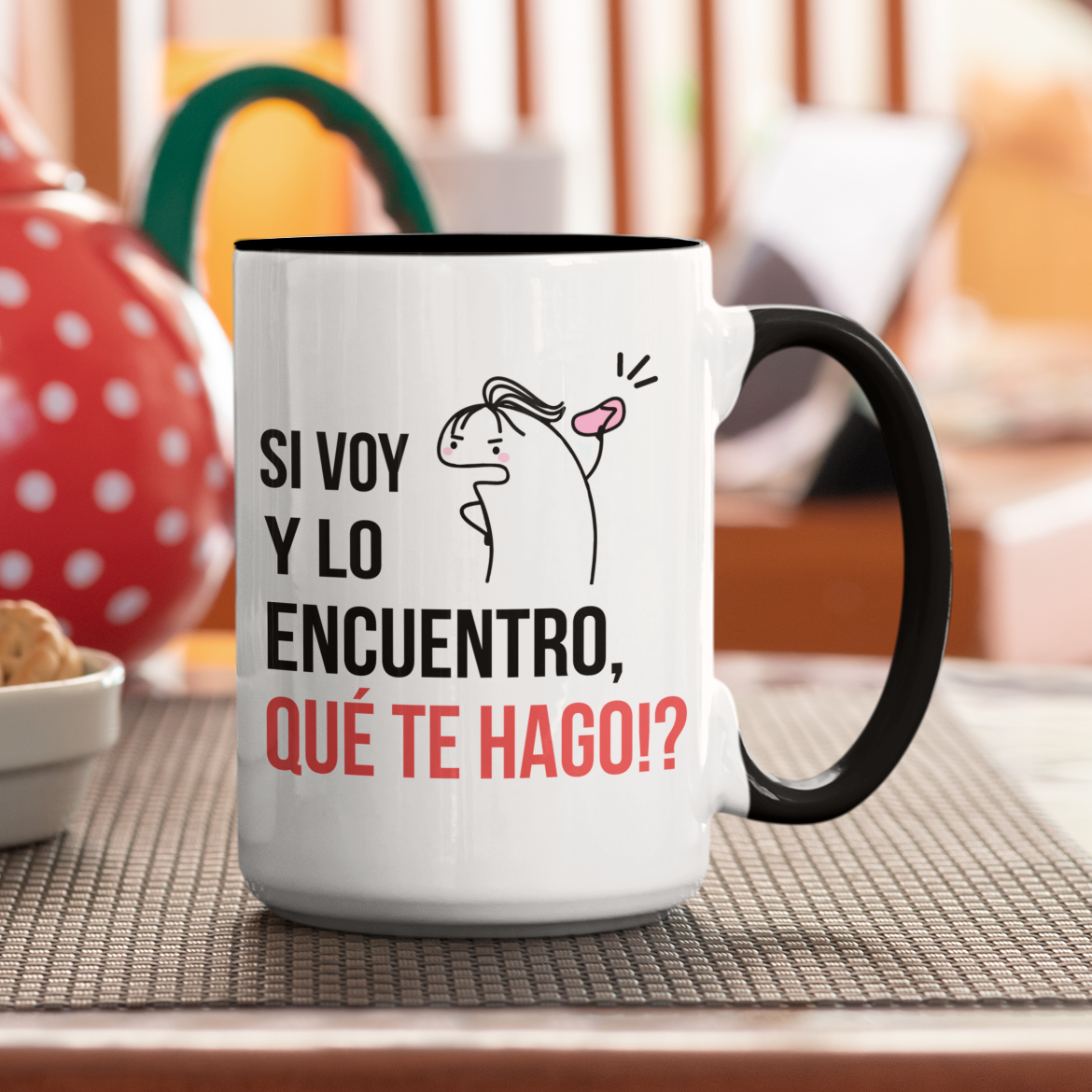 Taza Si voy y lo encuentro, QUÉ TE HAGO!?  | Tazas Día de la Madre - Tazas para Mamá | Taza Blanca y Negra de 15 oz 