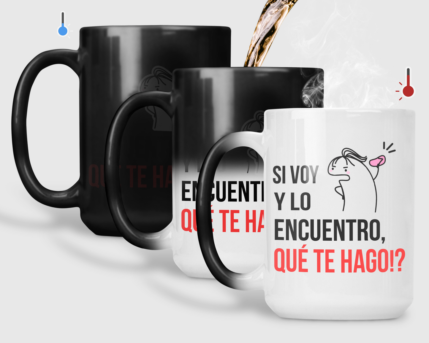 Taza Si voy y lo encuentro, QUÉ TE HAGO!?  | Tazas Día de la Madre - Tazas para Mamá | Taza Mágica de 15 oz 