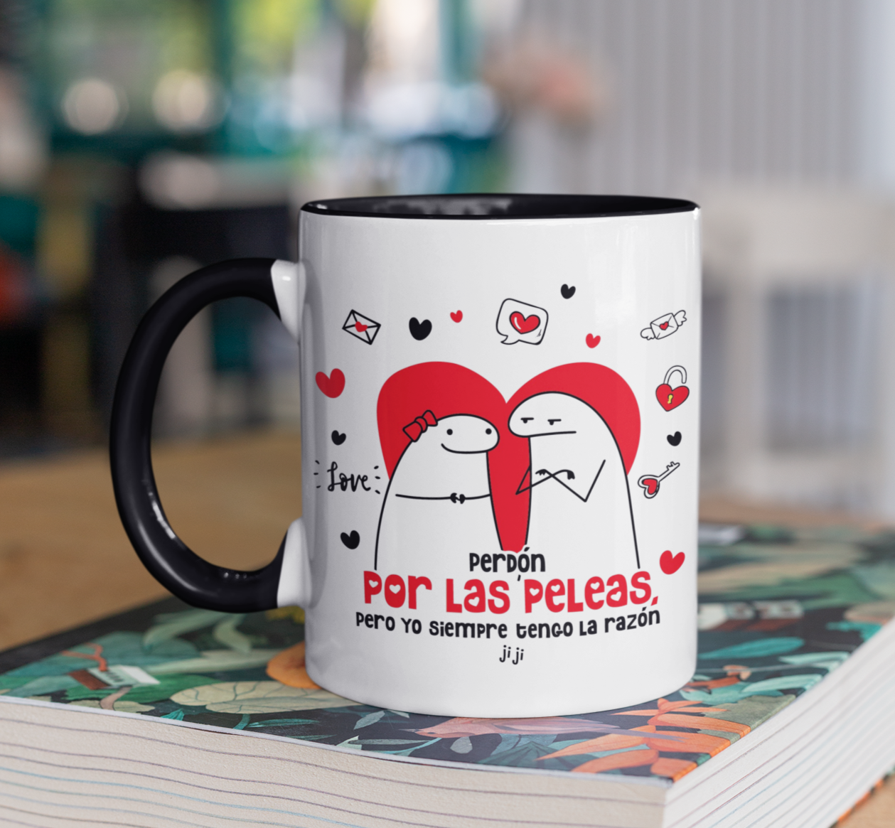 Taza Siempre tengo la Razón ji ji - Tazas San Valentín - Taza Blanca y Negra de 11 oz