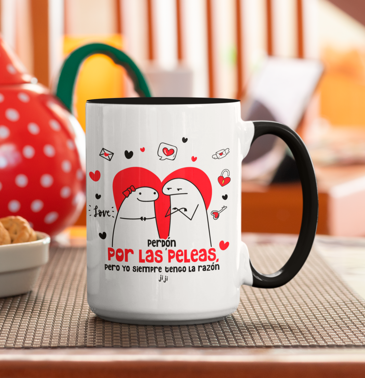 Taza Siempre tengo la Razón ji ji - Tazas San Valentín - Taza Blanca y Negra de 15 oz