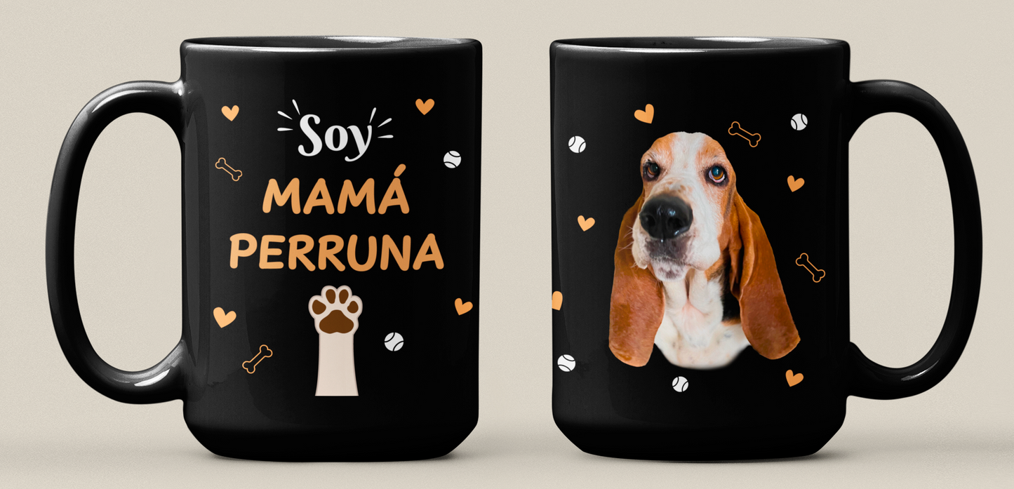 Taza Soy Mamá Perruna Personalizado con Foto - Tazas de Perros - Taza Negra de 15 oz 