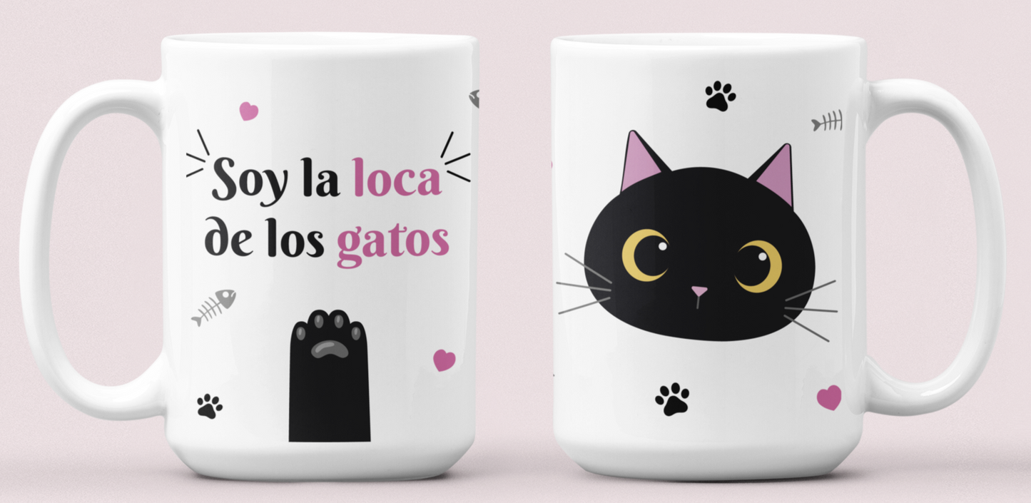 Taza Soy la Loca de los Gatos - Taza Blanca 15 oz - Taza Gatos