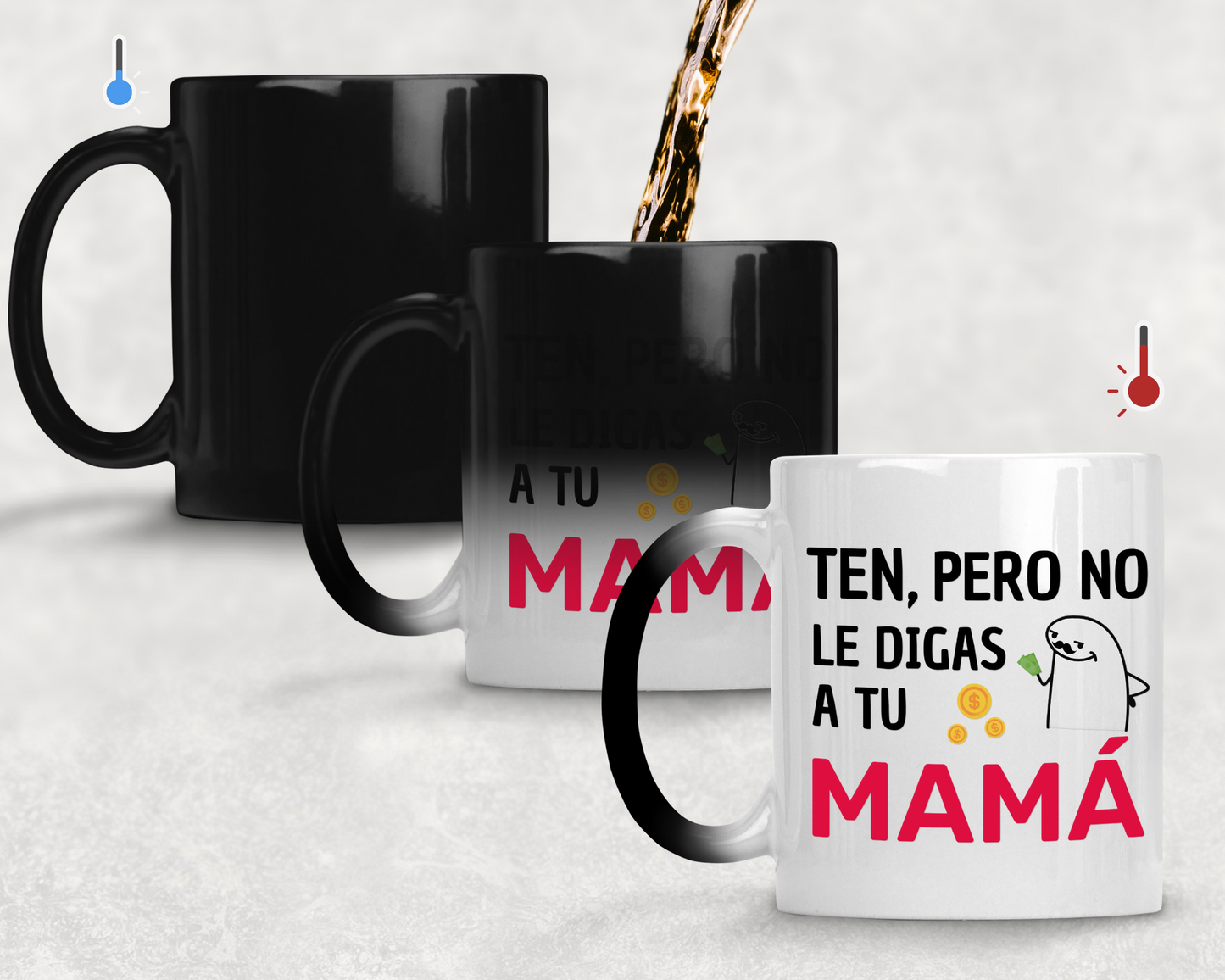 Taza Ten, pero no le digas a tu mamá - Taza Mágica 11 oz -Tazas Día del Padre - Tazas para Papá