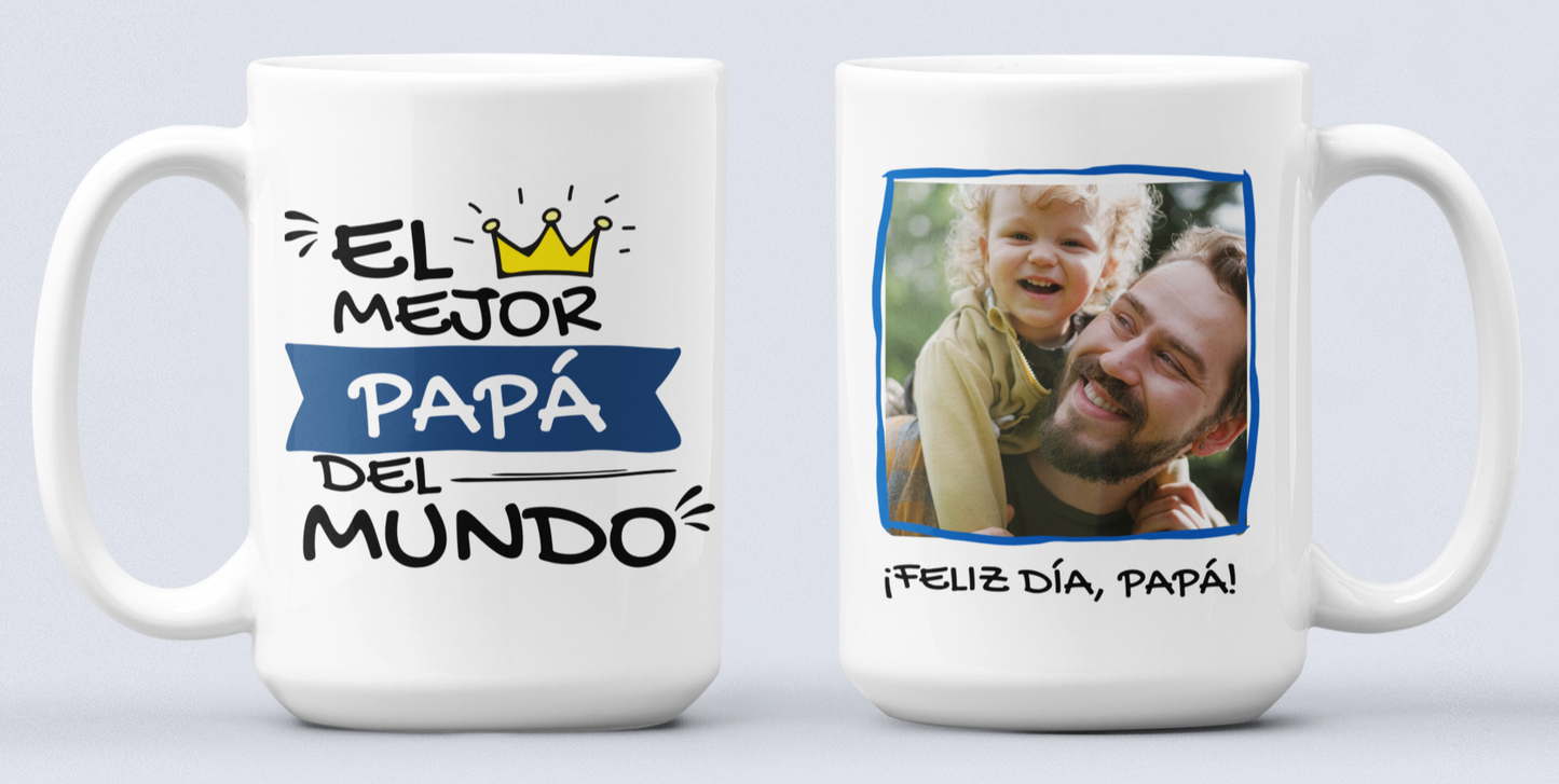 Taza Tu Papá y Tú en tu taza Personalizada - Taza Blanca 15 oz -Tazas Día del Padre - Tazas para Papá
