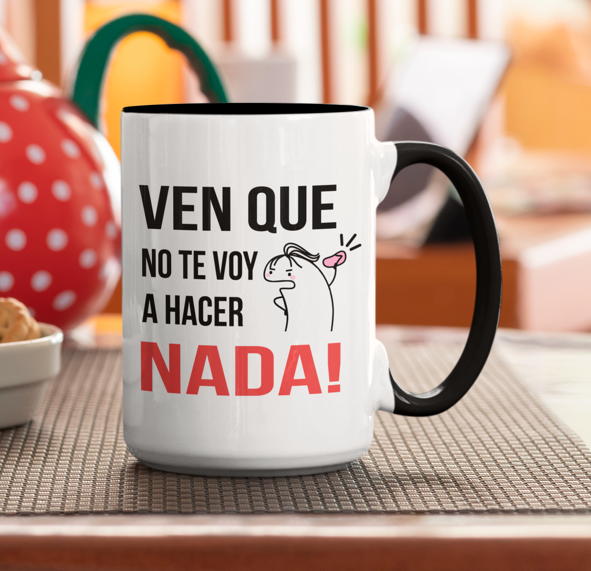 Taza Ven que no te voy a hacer nada!  | Tazas Día de la Madre - Tazas para Mamá | Taza Blanca y Negra de 15 oz