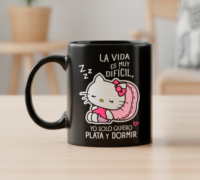 Taza Yo solo quiero Plata y Dormir | Tazas Hello Kitty | Taza Negra de 11 oz
