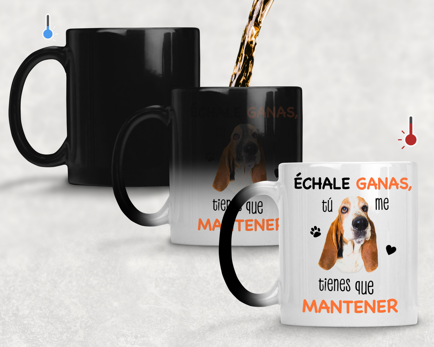 Taza Échale Ganas, Tú me Tienes que Mantener Personalizado con Foto de tu Perrito- Tazas de Perros - Taza Mágica de 11 oz 